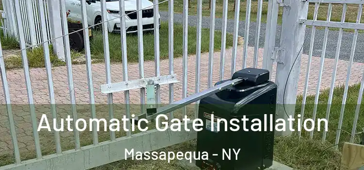Automatic Gate Installation Massapequa - NY