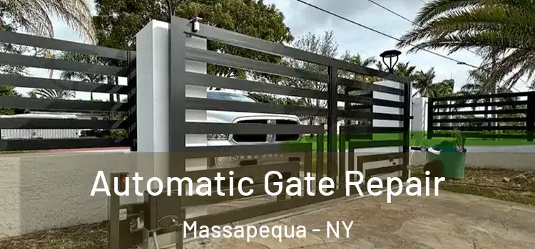 Automatic Gate Repair Massapequa - NY