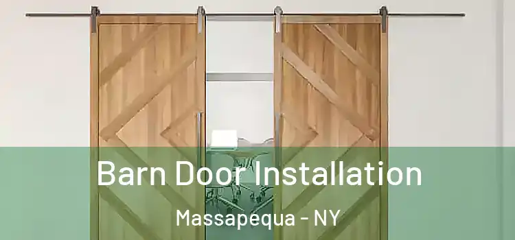 Barn Door Installation Massapequa - NY