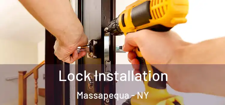 Lock Installation Massapequa - NY