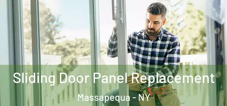  Sliding Door Panel Replacement Massapequa - NY